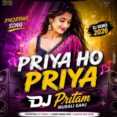 Piya Ho Piya Remix Dj Pritam