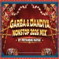 Garba &amp; Dandiya Nonstop 2026 DJ Mix Dj Priyanshu Nayak